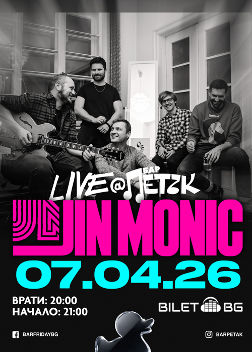 Jin Monic LIVE - Бар Петък - 07.04.2026