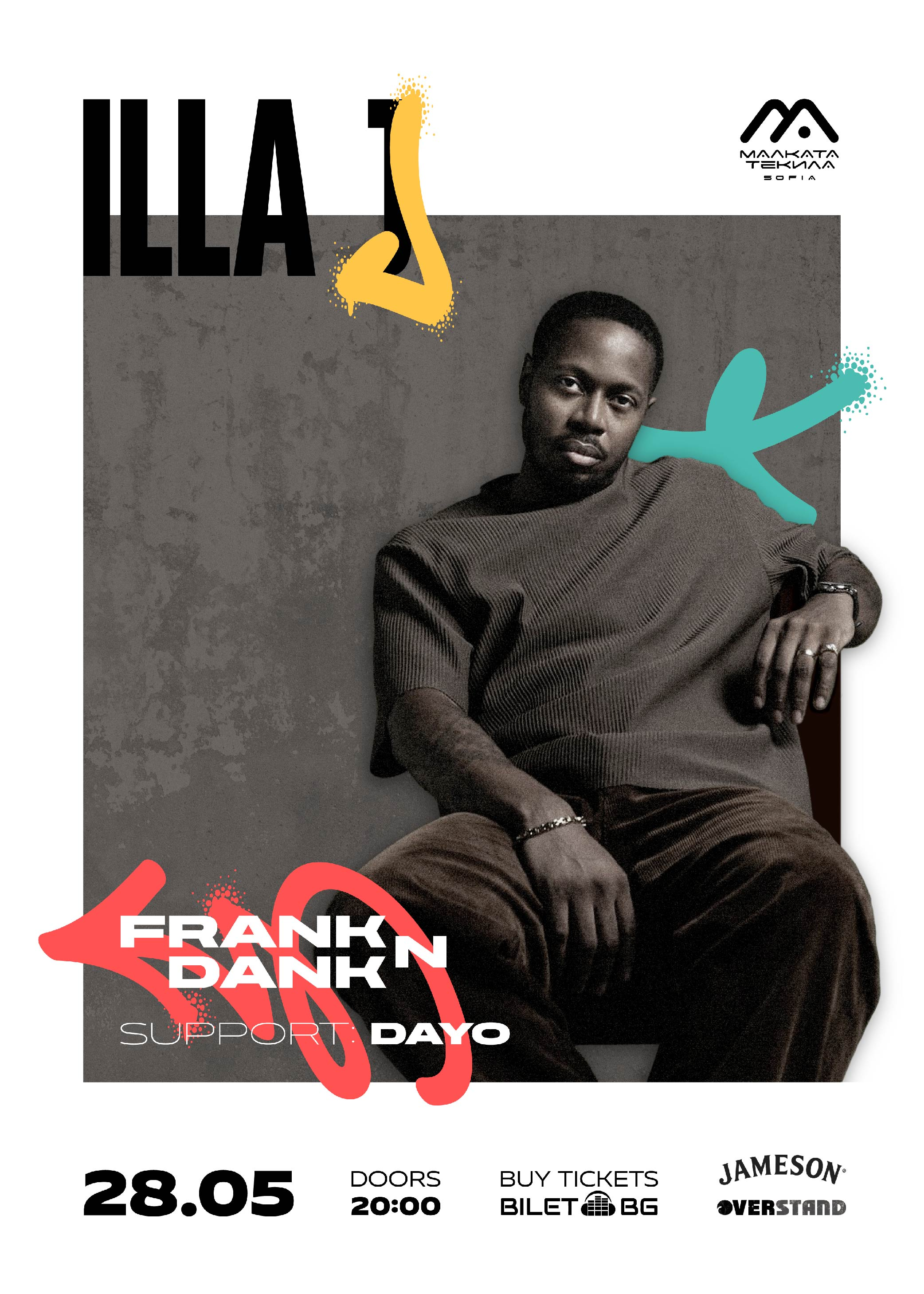 Illa J & Frank N Dank [LIVE] @ Malkata Tekila Sofia 28/05/2026