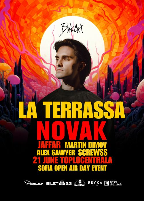 BLVKCAT pres. La Terrassa w/ Novak & Peppou a.k.a Jaffar The Nightmare, Sofia Open air Day, Toplocentrala