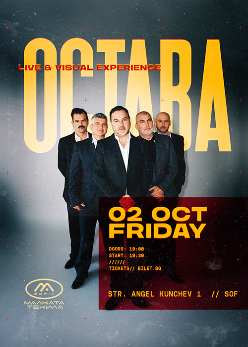ОСТАВА: LIVE & VISUAL EXPERIENCE @ Malkata Tekila Sofia 02/10/26