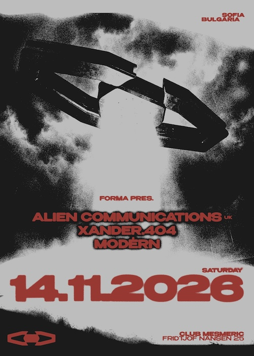 FORMA pres. ALIEN COMMUNICATIONS at CLUB MESMERIC