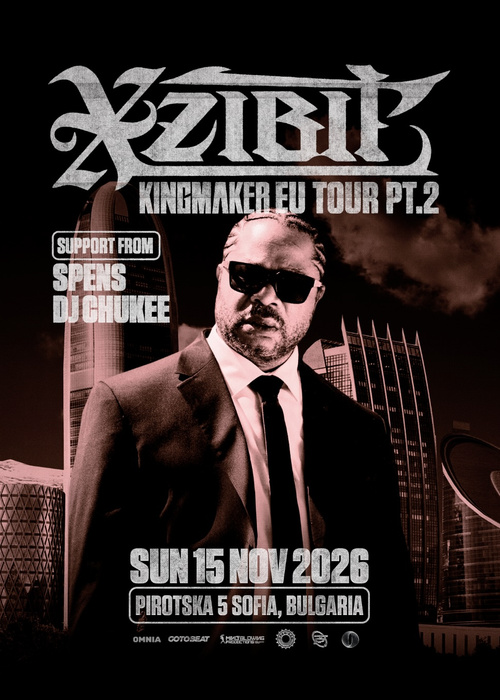 Xzibit live in Sofia at Pirotska 5, Kingmaker Tour 2026